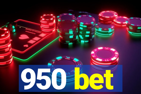 950 bet